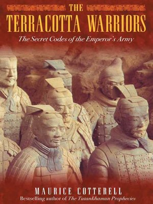cover image of The Terracotta Warriors: the Secret Codes of the Emperor's Army